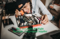 How to Choose the Right Supplier in the Electronic Components Industry